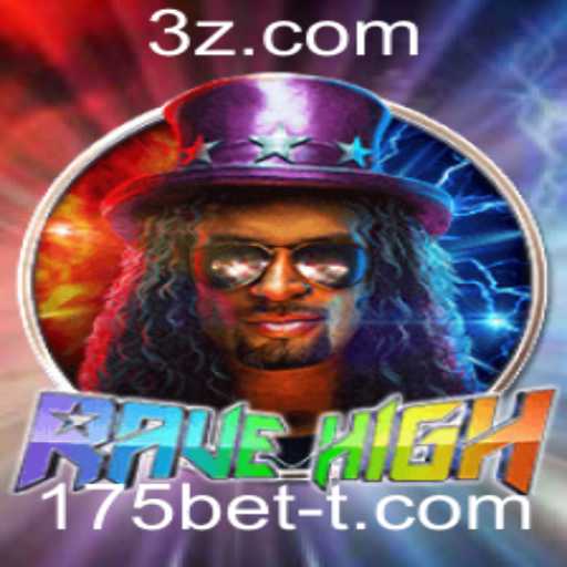 RaveHigh: Uma Nova Experiência de Jogos com 175bet